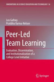 Paperback Peer-Led Team Learning: Evaluation, Dissemination, and Institutionalization of a College Level Initiative Book