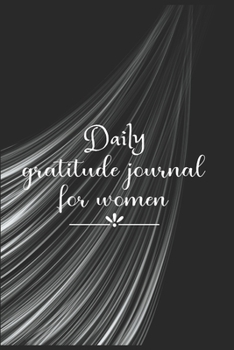 Daily Gratitude Journal For Women: The 5 minute gratitude journal | my gratitude journal | Best Gratitude Journal For Women | gratitude journal for women