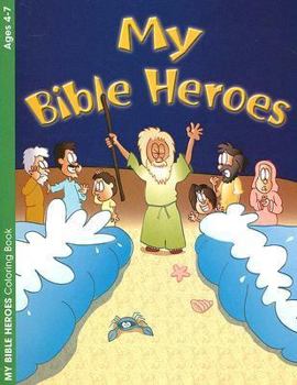 Paperback My Bible Heroes: Ages 4-7 Book