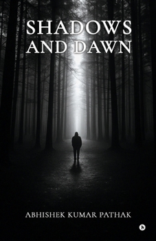 Paperback Shadows and Dawn: Live like a Warrior Book