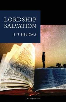 Paperback Lordship Salvation: Is It Biblical? Book