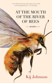 Paperback At the Mouth of the River of Bees: Stories Book