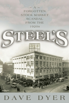 Hardcover Steel's: A Forgotten Stock Market Scandal from the 1920s Book
