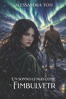 Paperback Un sonno lungo come Fimbulvetr [Italian] Book