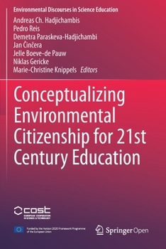 Paperback Conceptualizing Environmental Citizenship for 21st Century Education Book