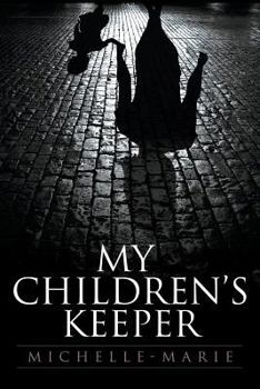 Paperback My Children's Keeper Book