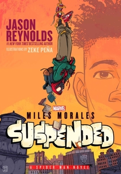 Hardcover Miles Morales Suspended: A Spider-Man Novel Book
