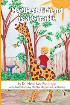 Paperback My Best Friend is a Giraffe Book