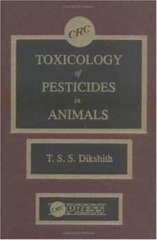 Hardcover Toxicological Study of Pesticides in Animals Book