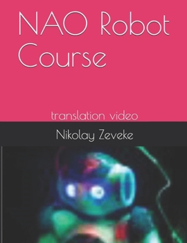 Paperback NAO Robot Course: translation video Book