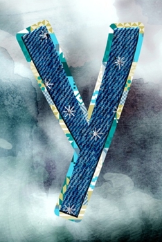 Y: Initial Monogram Journal to write in Positive Thoughts for Women Teens Girls gifts holidays