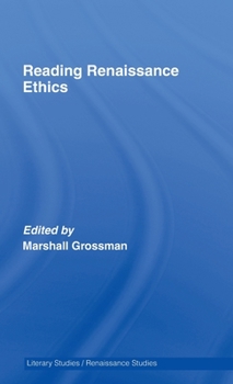 Hardcover Reading Renaissance Ethics Book