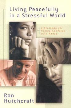 Paperback Living Peacefully In A Stressful World Book