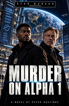 Paperback Star Bureau: Murder on Alpha 1 Book