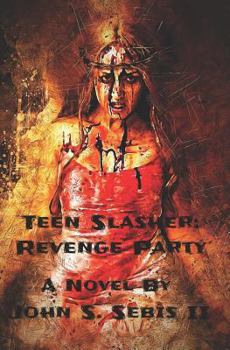 Paperback Teen Slasher: Revenge Party Book