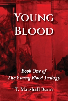 Paperback Young Blood: Book One of the Young Blood Trilogy Book