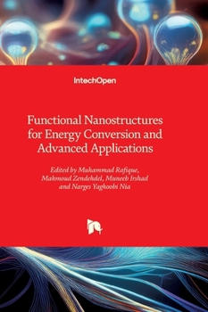 Hardcover Functional Nanostructures for Energy Conversion and Advanced Applications Book