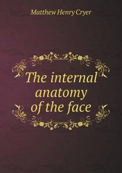 Paperback The internal anatomy of the face Book