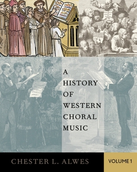 Paperback A History of Western Choral Music, Volume 1 Book