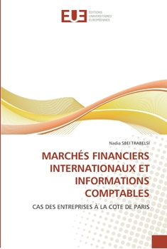 Paperback Marchés financiers internationaux et informations comptables [French] Book