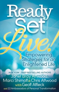 Paperback Ready, Set, Live!: Empowering Strategies for an Enlightened Life Book