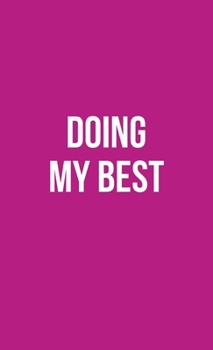 Hardcover Publish Her Journal XIV (Doing My Best) Book