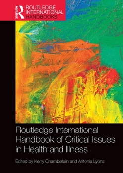 Paperback Routledge International Handbook of Critical Issues in Health and Illness Book