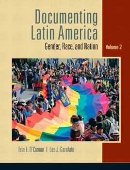 Paperback Documenting Latin America, Volume 2: Gender, Race, and Nation Book