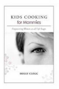 Paperback KIDS COOKING for Mommies Book