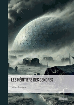 Paperback Les Héritiers des Cendres [French] Book