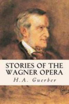 Paperback Stories of the Wagner Opera Book