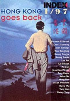 Paperback Index on Censorship: Hong Kong Goes Back (Index on Censorship) Book
