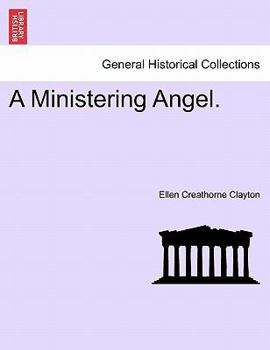 Paperback A Ministering Angel. Book