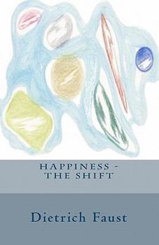 Paperback Happiness - The Shift Book
