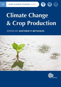 Hardcover Climate Change and Crop Production Book
