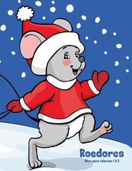 Paperback Roedores libro para colorear 1 & 2 [Spanish] Book