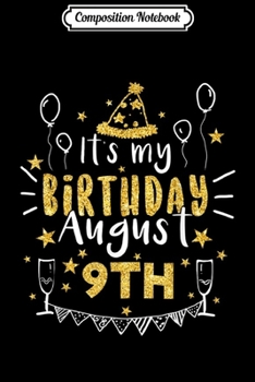 Paperback Composition Notebook: August-5th It's-My-Birthday Leo-Pride Funny Journal/Notebook Blank Lined Ruled 6x9 100 Pages Book