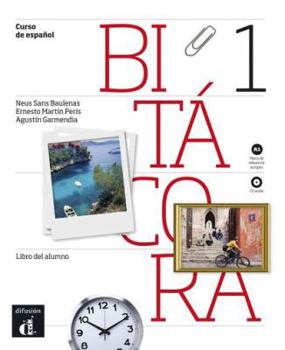 Paperback Bitácora 1. Libro del alumno + CD. Nivel A1 (Spanish and French Edition) [Spanish] Book