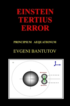 Paperback Einstein Tertius Error: Principium Aequationum [Latin] Book