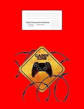 Graph Composition Notebook: Math, Physics, Science Exercise Book - Gamer Zone Sign Funny Warning Video Games Place Boys Gift - Red 5x5 Graph Paper - Back To School Gift For Kids, Teens, Boys, Girls - 