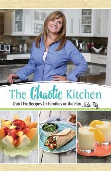 Paperback The Chaotic Kitchen: The Chaotic Kitchen Book