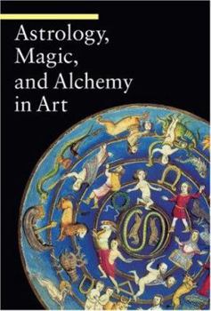 Paperback Astrology, Magic, and Alchemy in Art Book