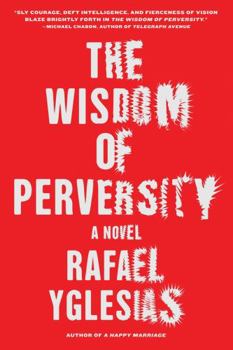 Hardcover The Wisdom of Perversity Book
