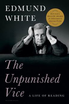 Hardcover The Unpunished Vice: A Life of Reading Book