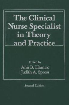 Hardcover The Clinical Nurse Specialist in Theory and Practice Book