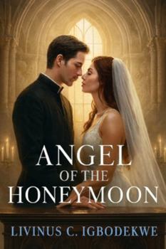Paperback Angel of the Honeymoon Book