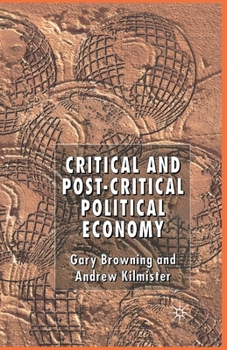 Paperback Critical and Post-Critical Political Economy Book