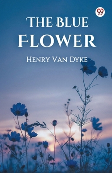 Paperback The Blue Flower Book