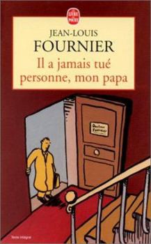 Paperback Il a Jamais Tue Personne Mon Papa [French] Book