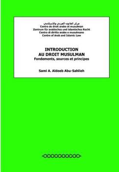 Paperback Introduction Au Droit Musulman: Fondements, Sources Et Principes [French] Book